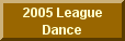 2005 League Dance